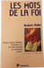 Les mots de la foi. Jacques Rollet