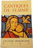 Cantiqves de femme. Louise Andr&eacute;-Delastre