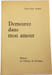 Demeurez dans mon amour. Dom Paul Delatte