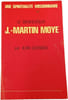 Le Bienheureux J.-Martin Moye. Jean Guennou