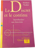 Le discret et le continu. Norbert Verdier