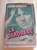 La Derobade. JEANNE CORDELIER