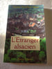 L'&Eacute;tranger alsacien. Gis&egrave;le Tuaillon-Nass