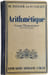Arithm&eacute;tique. M. Royer et P. Court