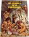 Les hommes de la pr&eacute;histoire. Jean-Laurent Monnier