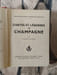 Contes et l&eacute;gendes de Champagne. Philippe Lannion