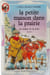 La petite maison dans la prairie Tome 4. LAURA INGALLS WILDER