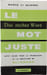 Le mot juste : Das rechte Wort. MARCQ et GUIERRE