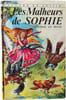 Les Malheurs de Sophie. Comtesse de S&eacute;gur