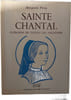 Sainte Chantal. Marguerite Perroy