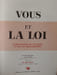 Vous et la loi. M.H. Berthoin et H. Durand