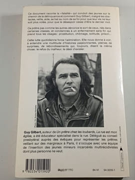 Des jeunes y entrent des fauves en sortent. Guy Gilbert