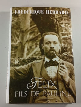 Félix fils de Pauline. Frédérique Hébrard