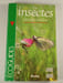 Les insectes dans leur milieu. Patrice Leraut