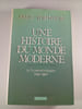 Une histoire du monde moderne. Paul Johnson