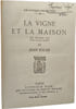 La vigne et la maison. Jean Balde