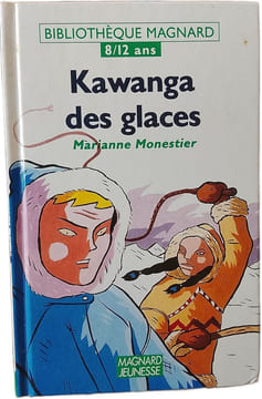 Kawanga des glaces. Marianne Monestier