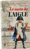 Le sosie de L'Aigle. Rudyard Kipling