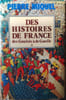 Des histoires de France. Pierre Miquel