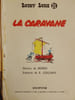 Lucky Luke 24: La Caravane. MORRIS & GOSCINNY