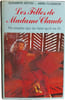Les Filles de Madame Claude. ELISABETH ANT&Eacute;BI — ANNE FLORENTIN