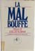 La Mal Bouffe. Stella et Joel de Rosnay