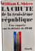La Chute de la troisi&egrave;me r&eacute;publique : Une enqu&ecirc;te sur la d&eacute;faite de 1940. William L. Shirer