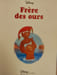 Fr&egrave;re des ours. 