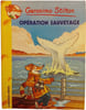 Op&eacute;ration sauvetage. Geronimo Stilton