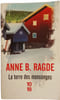 La terre des mensonges. Anne B. Ragde