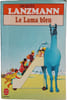 Le Lama bleu. JACQUES LANZMANN