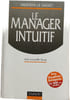 Le manager intuitif. Meryem Le Saget