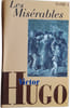 Les Mis&eacute;rables. Victor Hugo