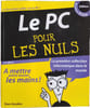Le PC pour les nuls. Dan Gookin