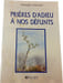 Pri&egrave;res d'adieu &agrave; nos d&eacute;funts. Georges Convert