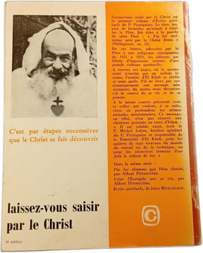 Laissez-vous saisir par le Christ. Père Peyriguère
