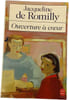 Ouverture &agrave; cœur. Jacqueline De Romilly