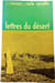 Lettres du d&eacute;sert. Carlo Carretto