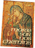 Marie sur nos chemins. E. Engel