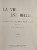 La vie est belle. Le P&egrave;re Louis Gabillard M. E. P