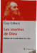 Les sourires de Dieu. Guy Gilbert