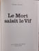 Le Mort saisit le Vif. Henri Troyat