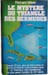 Le myst&egrave;re du triangle des Bermudes. Richard Winer