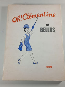 Oh! Clémentine. BELLUS
