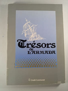 Trésors de l'Armada. Robert Sténuit