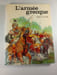 L'arm&eacute;e grecque. Peter Connolly