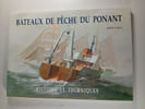 Bateaux de p&ecirc;che du Ponant. Herv&eacute; Gloux