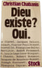 Dieu existe? Oui. Christian Chabanis
