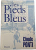 Les Pieds Bleus. Claude Ponti