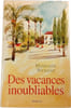 Des vacances inoubliables. MADELEINE WICKHAM